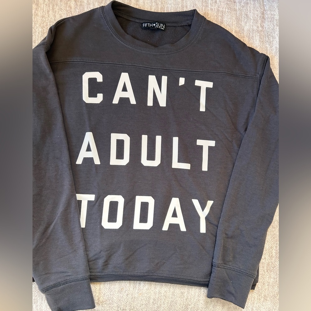 Can’t Adult Today XS